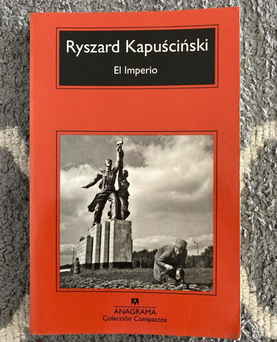 El Imperio, De Ryszard Kapuscinski