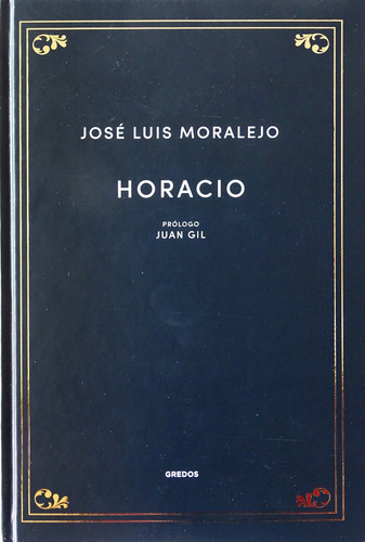 Horacio - J. L. Moralejo - Rba