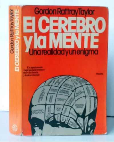 Cerebro Y Mente Realidad Enigma Gordon Rattray /n Planeta- E