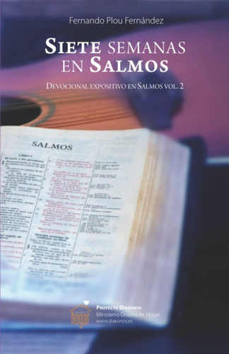 Libro: Siete Semanas En Salmos: Guía Devocional En Salmos. V