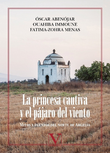 La Princesa Cautiva Y El Pájaro Del Viento, De Fatima-zohra Menas Y Otros. Editorial Verbum, Tapa Blanda, Edición 1 En Español, 2015