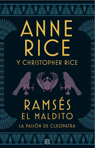 Ramses El Maldito La Pasion De Cleopatra - Rice, Anne