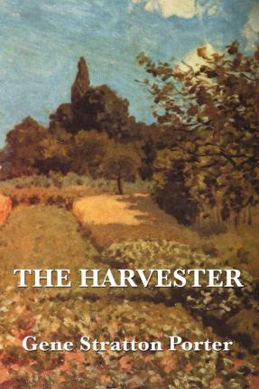 Libro The Harvester - Gene Stratton Porter