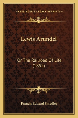 Libro Lewis Arundel: Or The Railroad Of Life (1852) - Sme...