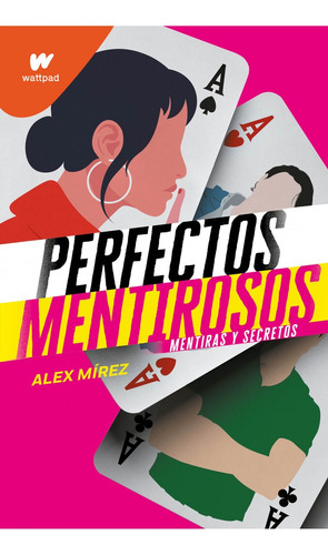 Perfectos Mentirosos - Alex Mirez