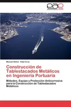 Comprar Libro: Construcción De Tablestacados Metálicos En Ingeniería