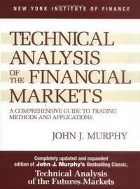 Technical Analysis Financial Markets - Murphy