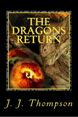 Libro: The Dragons Return: Tales Of The New Earth: Book 1