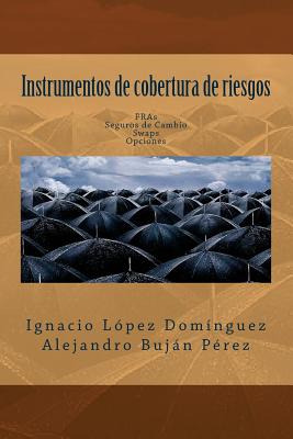 Libro Instrumentos De Cobertura De Riesgos: Fras, Seguros...