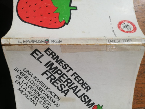El Imperialismo Fresa Ernest Feder Editorial Campesina (Usado)