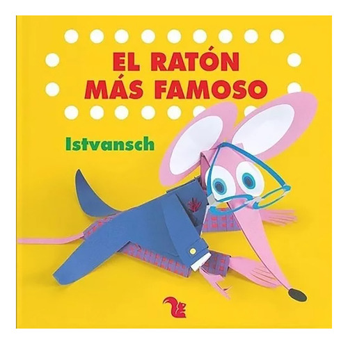 Raton Mas Famoso El Rustico - Istvansch - Az/literat - #l