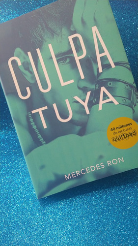 Culpa Tuya - Mercedes Ron