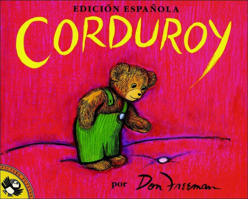 Libro: Corduroy (spanish Language Edition)