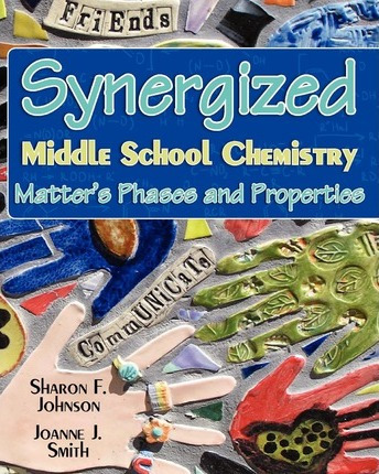 Libro Synergized Middle School Chemistry - Sharon F Johns...