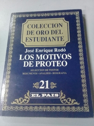 José Enrique Rodó - Los Motivos De Proteo Pa