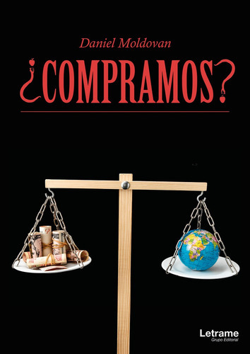 Compramos?, De Daniel Moldovan. Editorial Letrame, Tapa Blanda, Edición 1 En Español, 2018