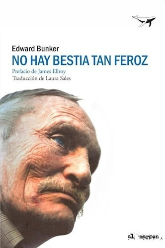 Libro No Hay Bestia Tan Feroz - Edward Bunker