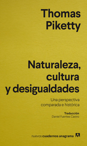 Libro Naturaleza, Cultura Y Desigualdades - Piketty, Thomas