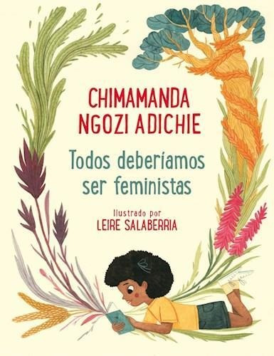 Todos Deberiamos Ser Feministas - C.ngozi Adichie Ilustrado