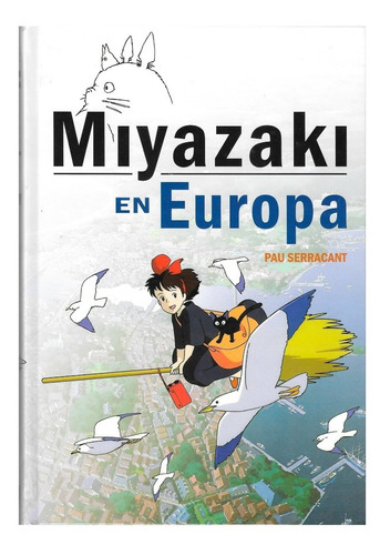 Imagen 1 de 1 de Miyazaki En Europa - Dolmen - Porco Rosso - Viaje De Chihiro