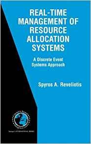 Realtime Management Of Resource Allocation Systems A Discret