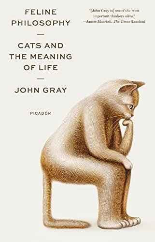 Feline Philosophy: Cats And The Meaning Of Life - (libro En 