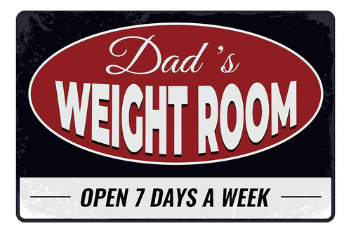 Dad's Weight Room Letrero Metal Hojalata Decoracion Peso 8 X