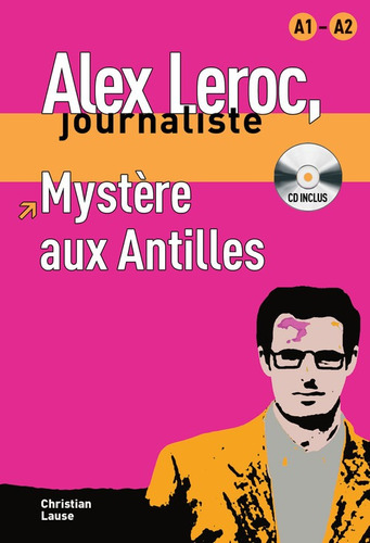 Libro Collection Alex Leroc - Mystère Aux Antilles + Cd