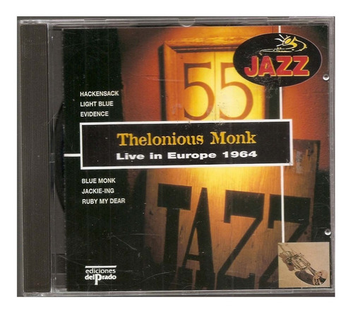 Cd Thelonious Monk  Live Europe 1964 ( Jb028 )