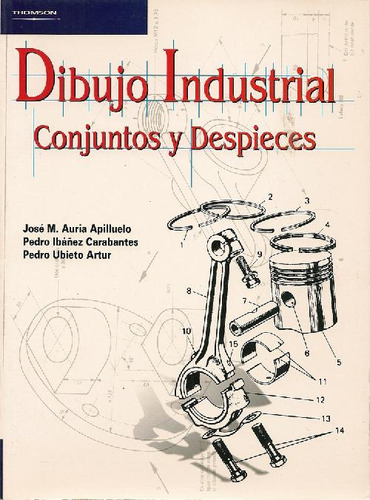 Libro Dibujo Industrial Conjuntos Y Despieces De Jose Maria