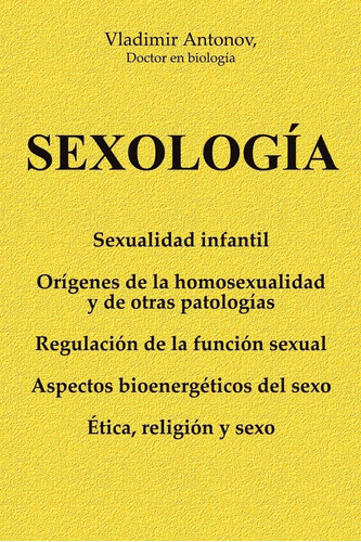 Libro: Sexología: Sexualidad Infantil * Orígenes De La Homos