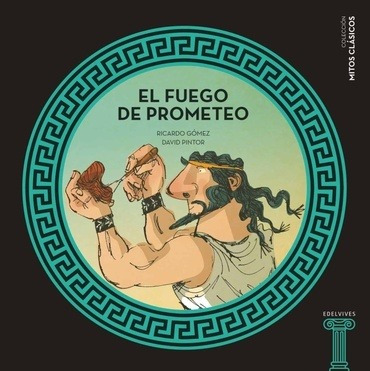 El Fuego De Prometeo - Gomez, Pintor