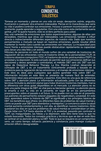 Terapia Conductual Dialectica: Una Guia De Dbt Para Controla