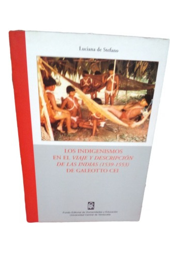 Los Indigenismos En El Viaje Y Descripcion De Las Indias 