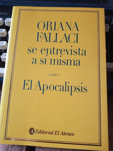 El Apocalipsis. Oriana Fallaci