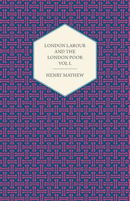 Libro London Labour And The London Poor Volume I. - Mayhe...