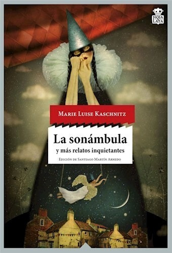 La Sonambula Y Mas Relatos Inquietantes - Kaschnitz Marie Lu