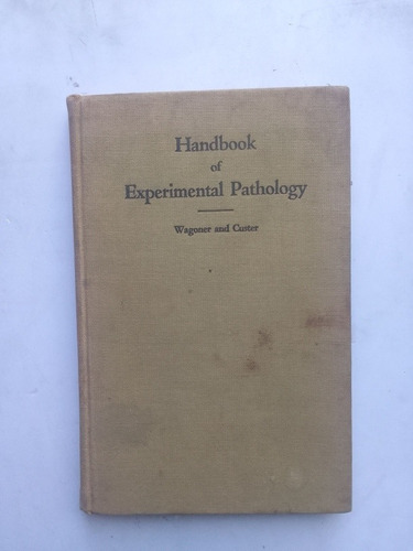 Antiguo Manual De Patología Experimental 1932