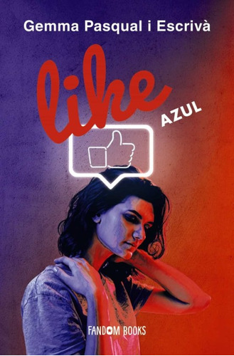 Like Azul, De Pasqueal. Editorial Fandom Books, Tapa Blanda, Edición 1 En Español