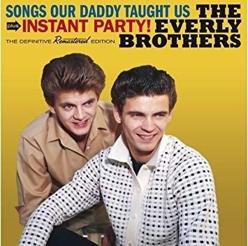 Everly Brothers Songs Our Daddy Taught Us Europe Import  Cd
