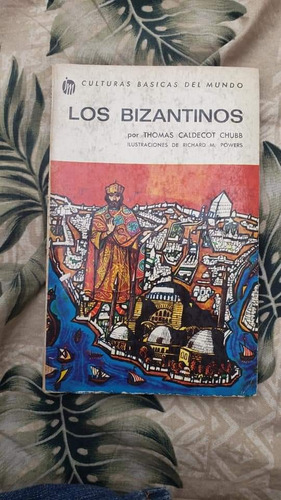 Los Bizantinos Thomas Caldecot (Usado)
