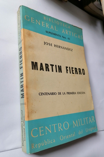 Martin Fierro Jose Hernandez  Centro Militar Centenario 