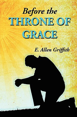 Libro Before The Throne Of Grace - Griffith, E. Allen