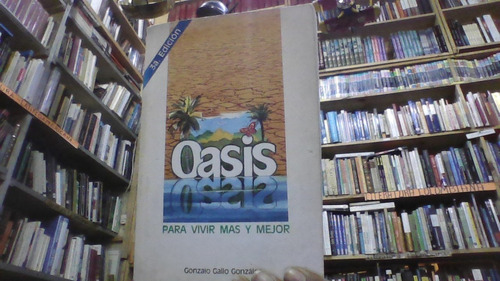 Oasis : Para Vivir Mas Y Mejor