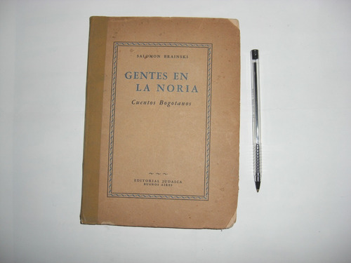 Libro Gentes En La Noria Cuentos Bogotanos Salomon Brainski