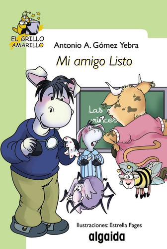 Mi Amigo Listo - Gómez Yebra, Antonio