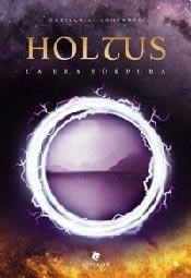 Libro Holtus. La Era Purpura De Cezilla Lontrato