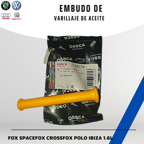 Embudo De Varillaje De Aceite Fox Spacefox Crossfox Polo 