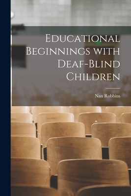 Libro Educational Beginnings With Deaf-blind Children - R...