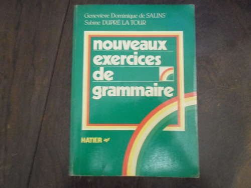 Exercices De Grammaire - Geneviève-dominique De Salins